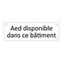 Aed disponible dans ce bâtiment