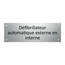 Défibrillateur automatique externe en interne