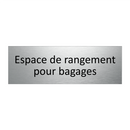 Espace de rangement pour bagages