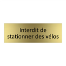 Interdit de stationner des vélos