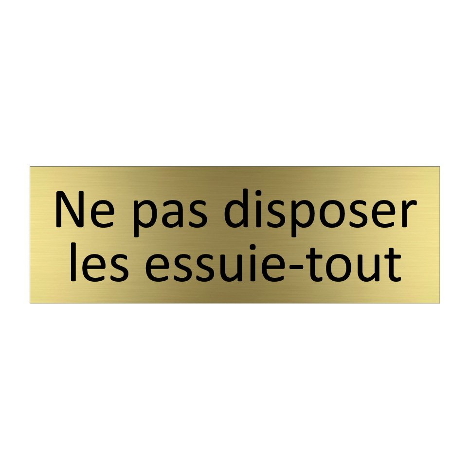 Ne pas disposer les essuie-tout