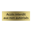 Accès interdit aux non autorisés
