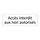 Accès interdit aux non autorisés