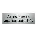 Accès interdit aux non autorisés