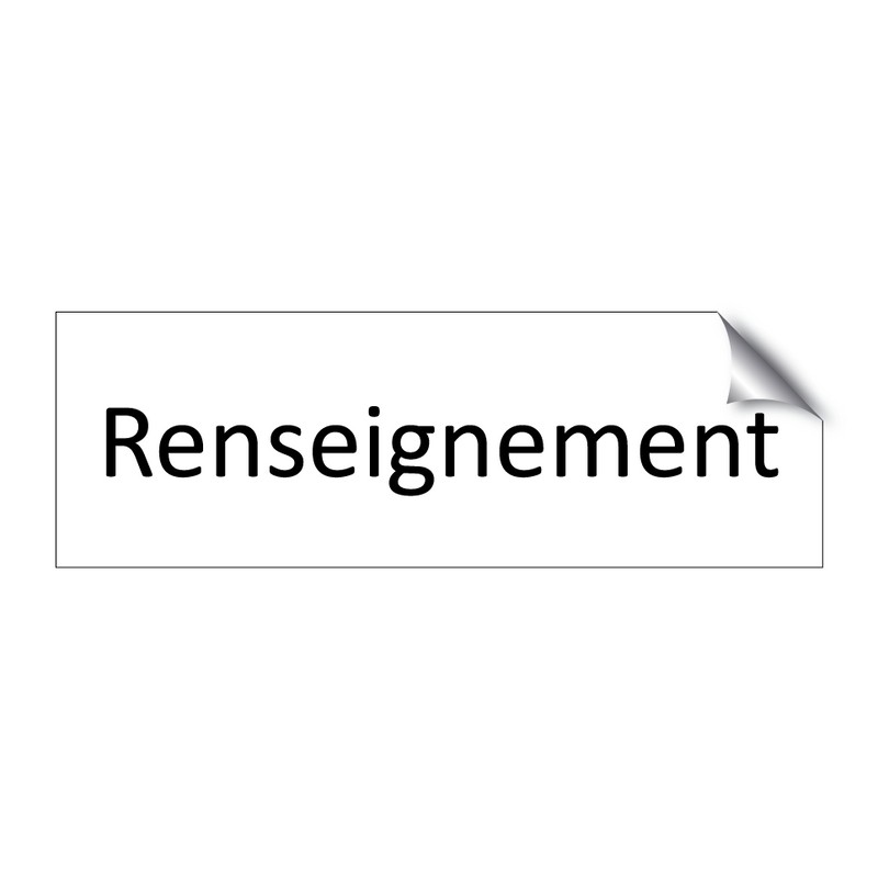 Renseignement & Renseignement & Renseignement