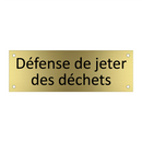 Défense de jeter des déchets