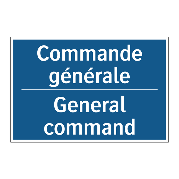 Commande générale - General command