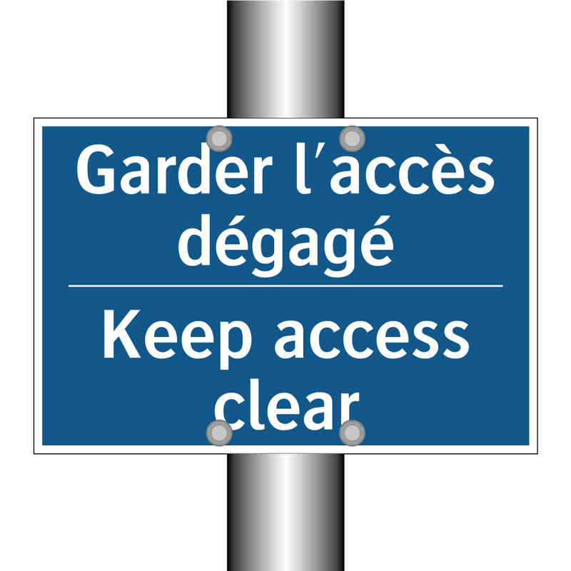 Garder l'accès dégagé - Keep access clear