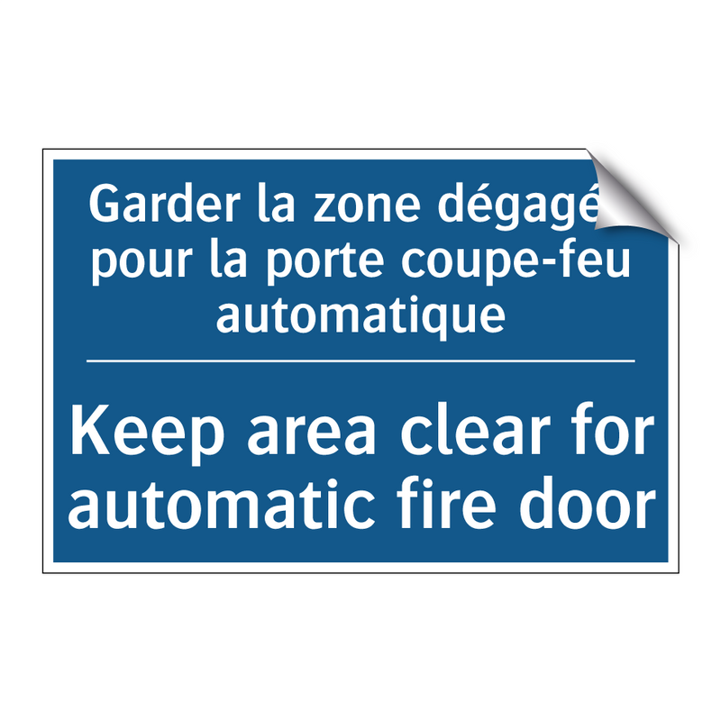 Garder la zone dégagée pour la  /.../ - Keep area clear for automatic  /.../