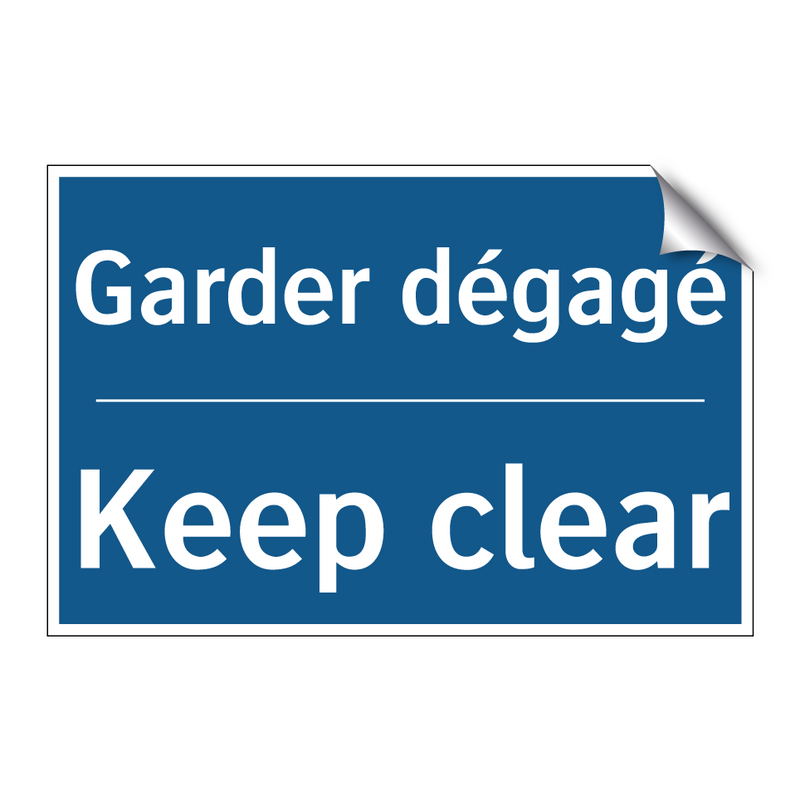 Garder dégagé - Keep clear