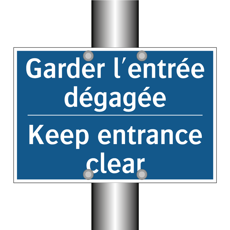 Garder l'entrée dégagée - Keep entrance clear
