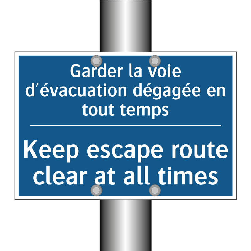 Garder la voie d'évacuation dégagée  /.../ - Keep escape route clear at all  /.../