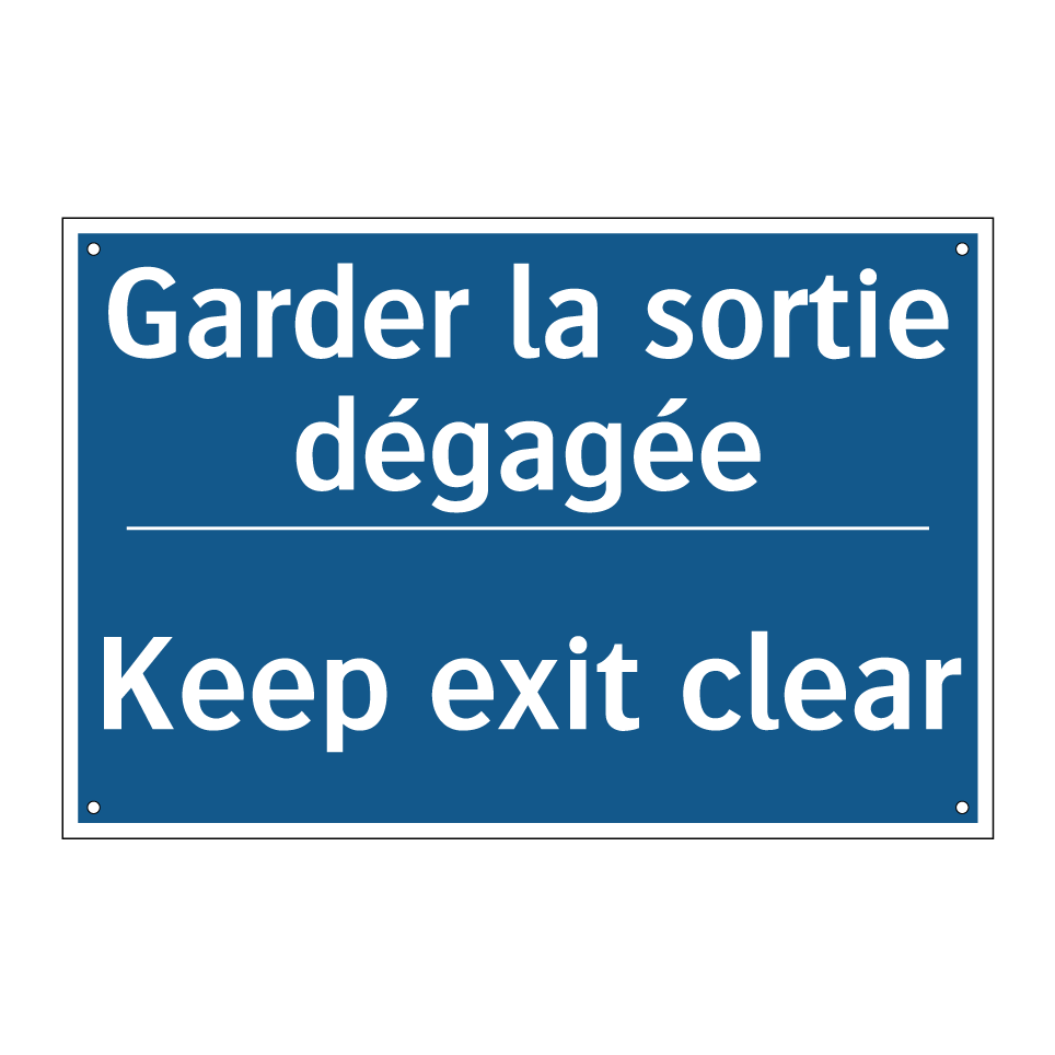 Garder la sortie dégagée - Keep exit clear
