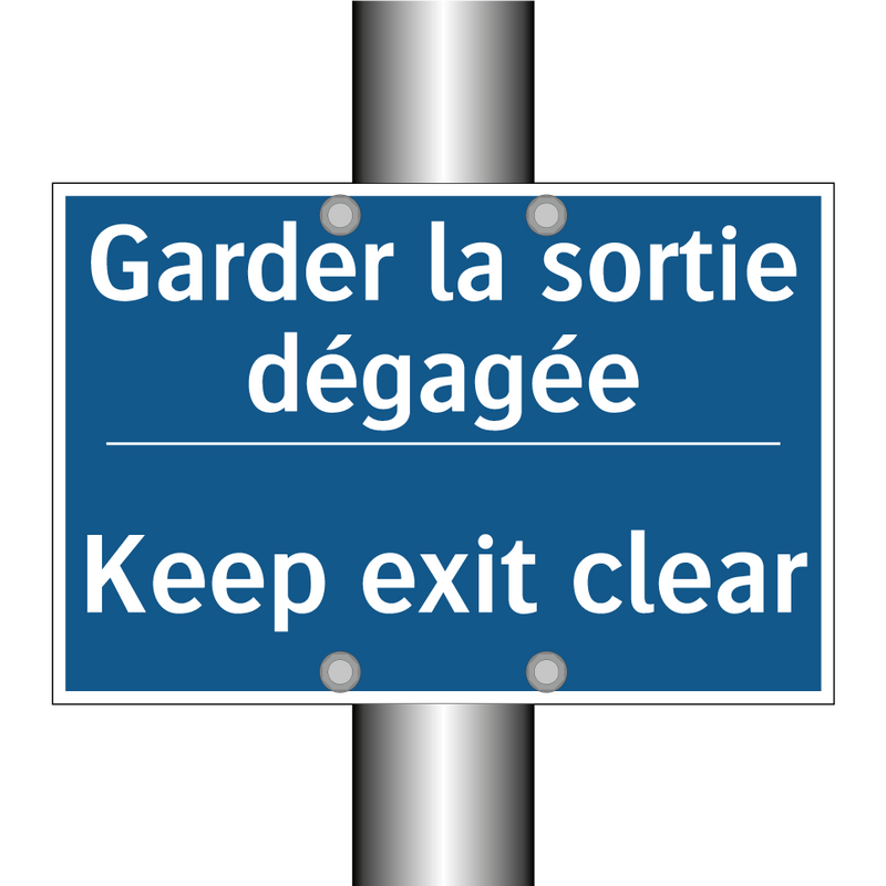 Garder la sortie dégagée - Keep exit clear