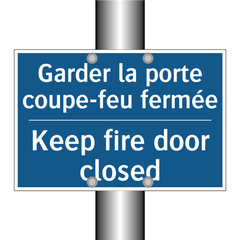 Garder la porte coupe-feu fermée /.../ - Keep fire door closed