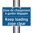 Zone de chargement à garder dégagée /.../ - Keep loading zone clear