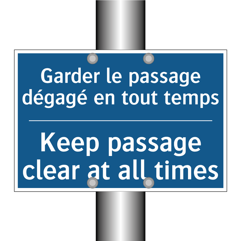 Garder le passage dégagé en tout  /.../ - Keep passage clear at all times /.../