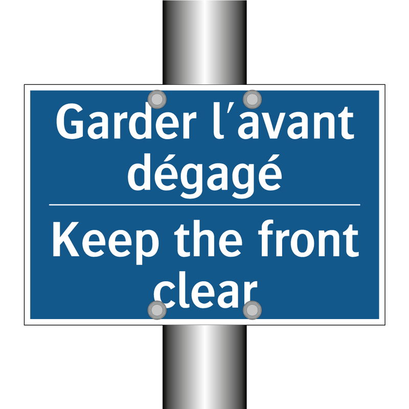 Garder l'avant dégagé - Keep the front clear