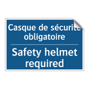 Casque de sécurité obligatoire - Safety helmet required