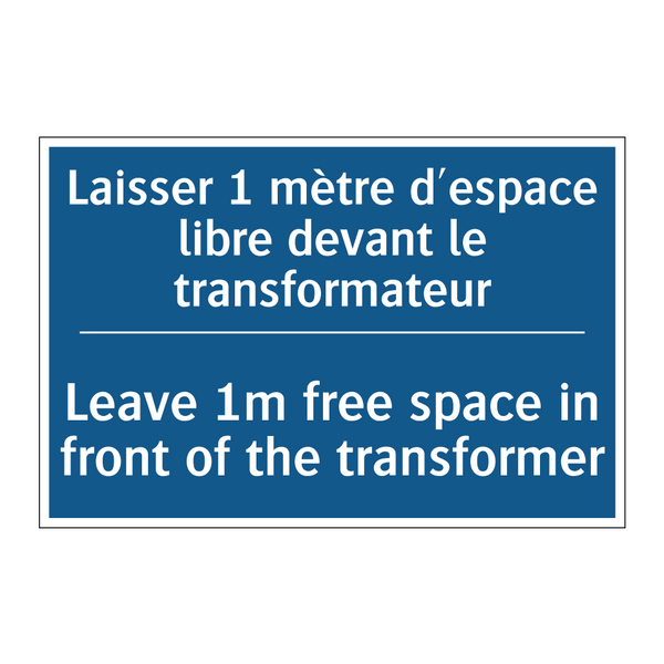 Laisser 1 mètre d'espace libre  /.../ - Leave 1m free space in front of  /.../