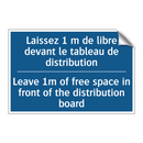 Laissez 1 m de libre devant le  /.../ - Leave 1m of free space in front  /.../