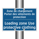 Zone de chargement Porter des  /.../ - Loading zone Use protective clothing /.../