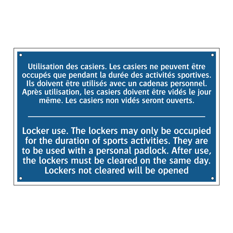 Utilisation des casiers. Les casiers  /.../ - Locker use. The lockers may only  /.../