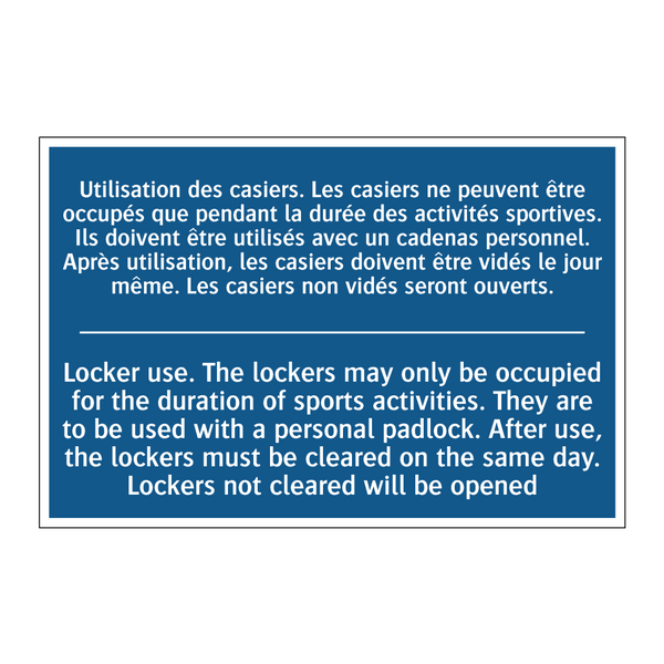 Utilisation des casiers. Les casiers  /.../ - Locker use. The lockers may only  /.../
