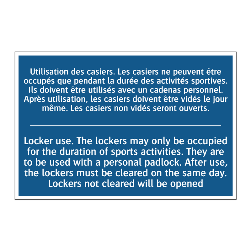 Utilisation des casiers. Les casiers  /.../ - Locker use. The lockers may only  /.../