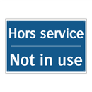 Hors service - Not in use