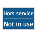 Hors service - Not in use