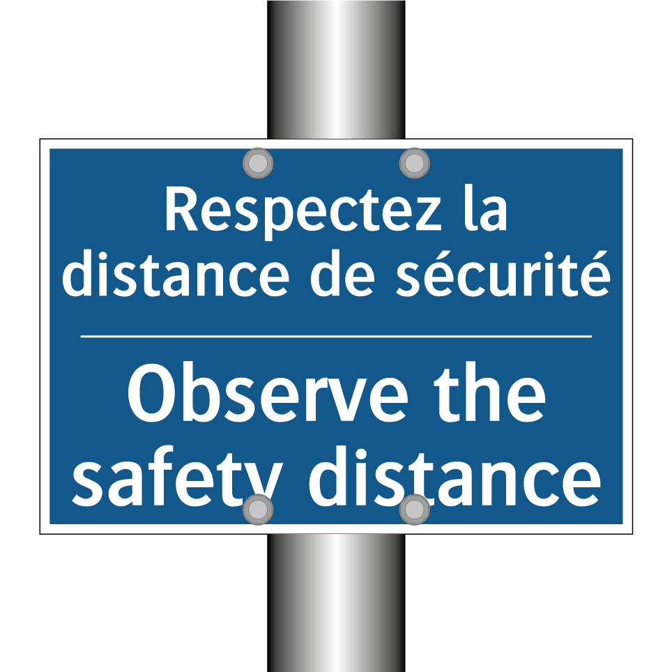 Respectez la distance de sécurité /.../ - Observe the safety distance