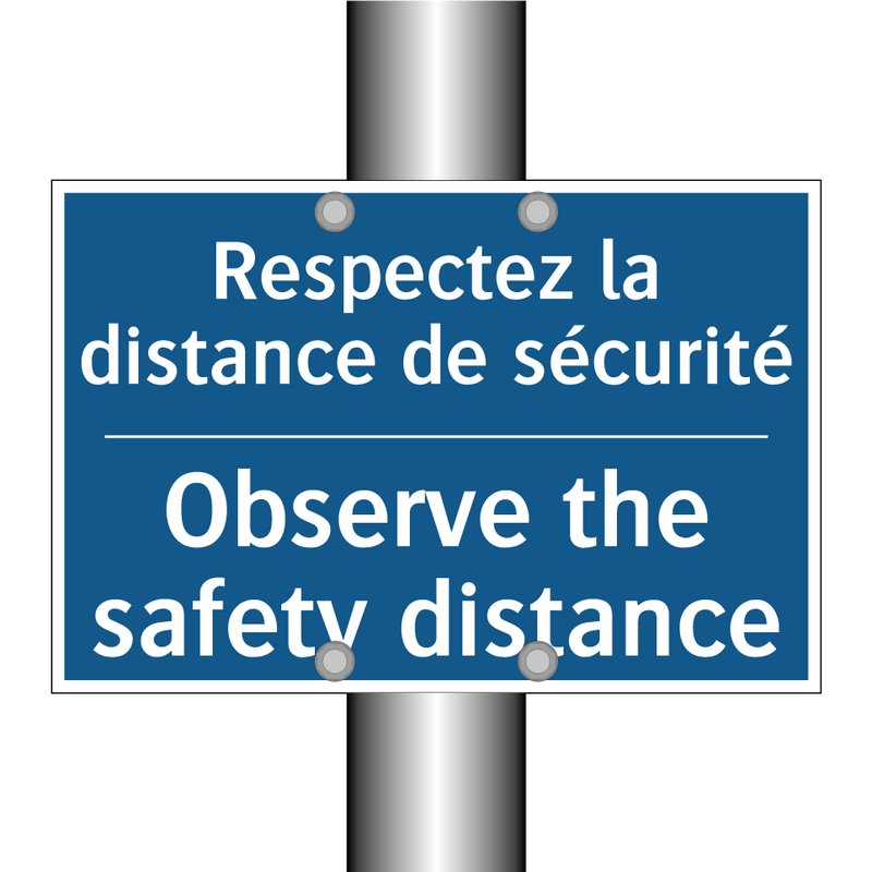 Respectez la distance de sécurité /.../ - Observe the safety distance