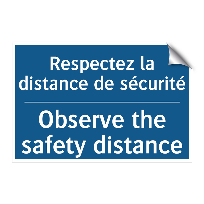 Respectez la distance de sécurité /.../ - Observe the safety distance