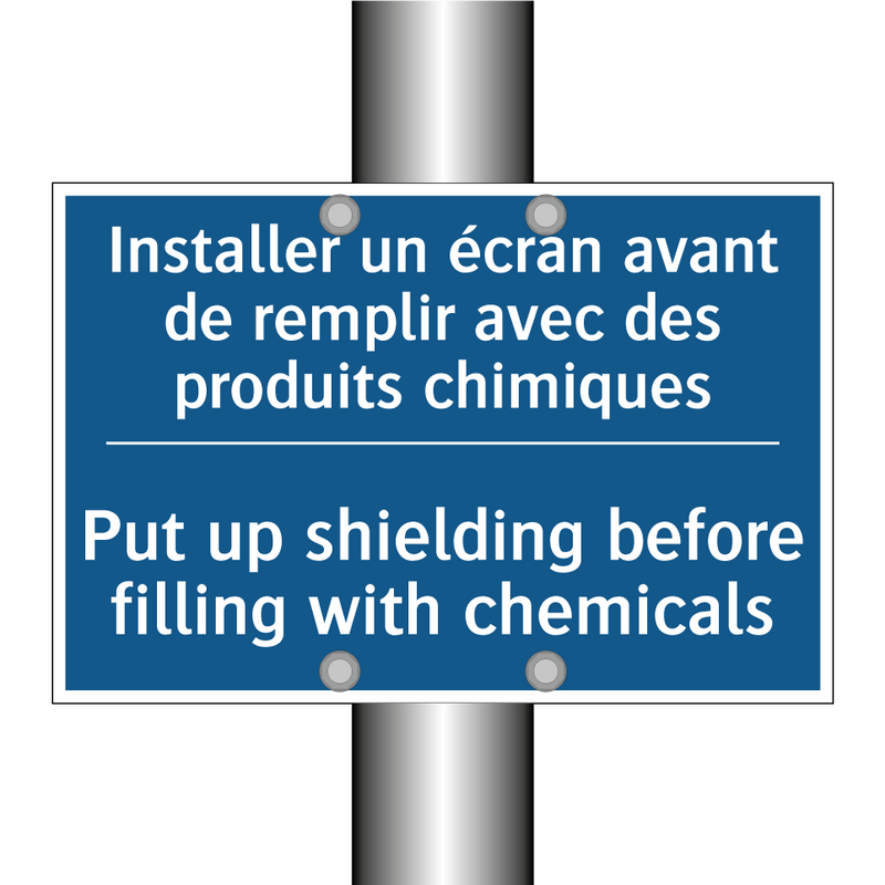 Installer un écran avant de remplir  /.../ - Put up shielding before filling  /.../