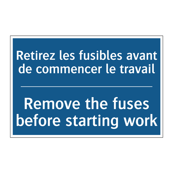 Retirez les fusibles avant de  /.../ - Remove the fuses before starting  /.../