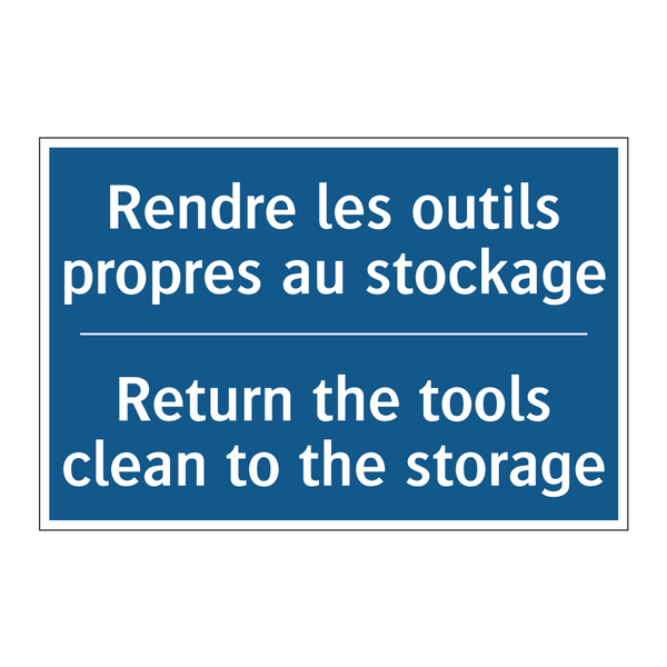 Rendre les outils propres au stockage /.../ - Return the tools clean to the  /.../