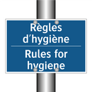 Règles d'hygiène - Rules for hygiene
