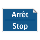 Arrêt - Stop