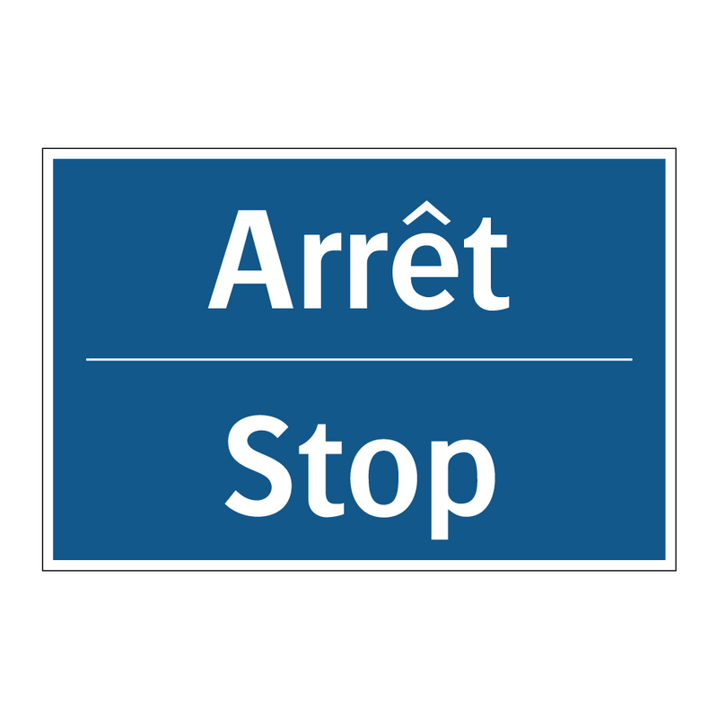 Arrêt - Stop