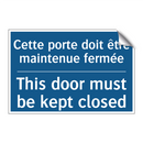 Cette porte doit être maintenue  /.../ - This door must be kept closed
