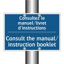 Consultez le manuel/livret d'instructions /.../ - Consult the manual/ instruction  /.../