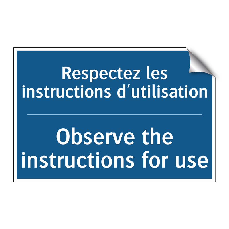 Respectez les instructions d'utilisation /.../ - Observe the instructions for use /.../