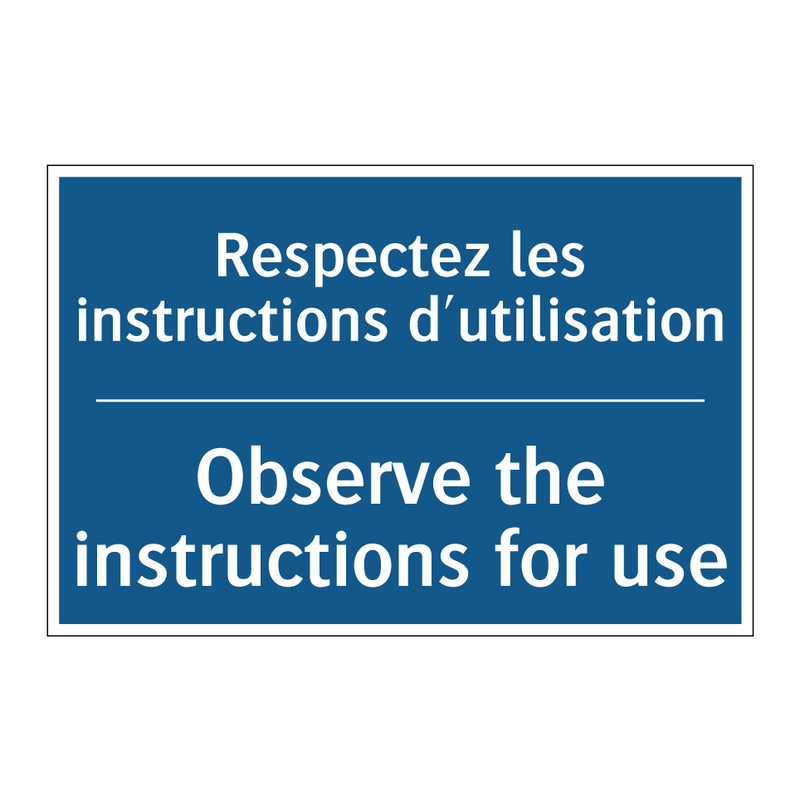 Respectez les instructions d'utilisation /.../ - Observe the instructions for use /.../
