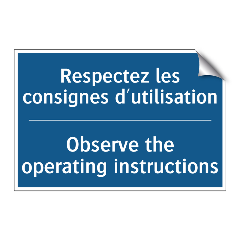 Respectez les consignes d'utilisation /.../ - Observe the operating instructions /.../