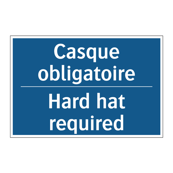 Casque obligatoire - Hard hat required