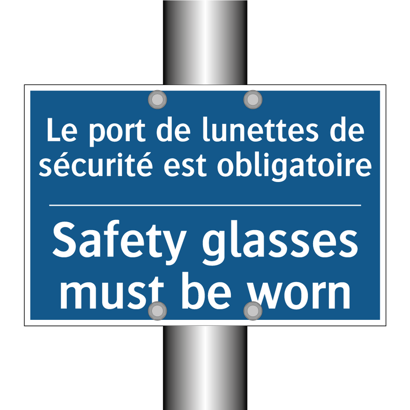 Le port de lunettes de sécurité  /.../ - Safety glasses must be worn