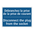 Débranchez la prise de la prise  /.../ - Disconnect the plug from the socket /.../