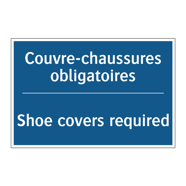 Couvre-chaussures obligatoires - Shoe covers required