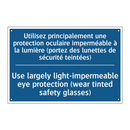Utilisez principalement une protection  /.../ - Use largely light-impermeable  /.../